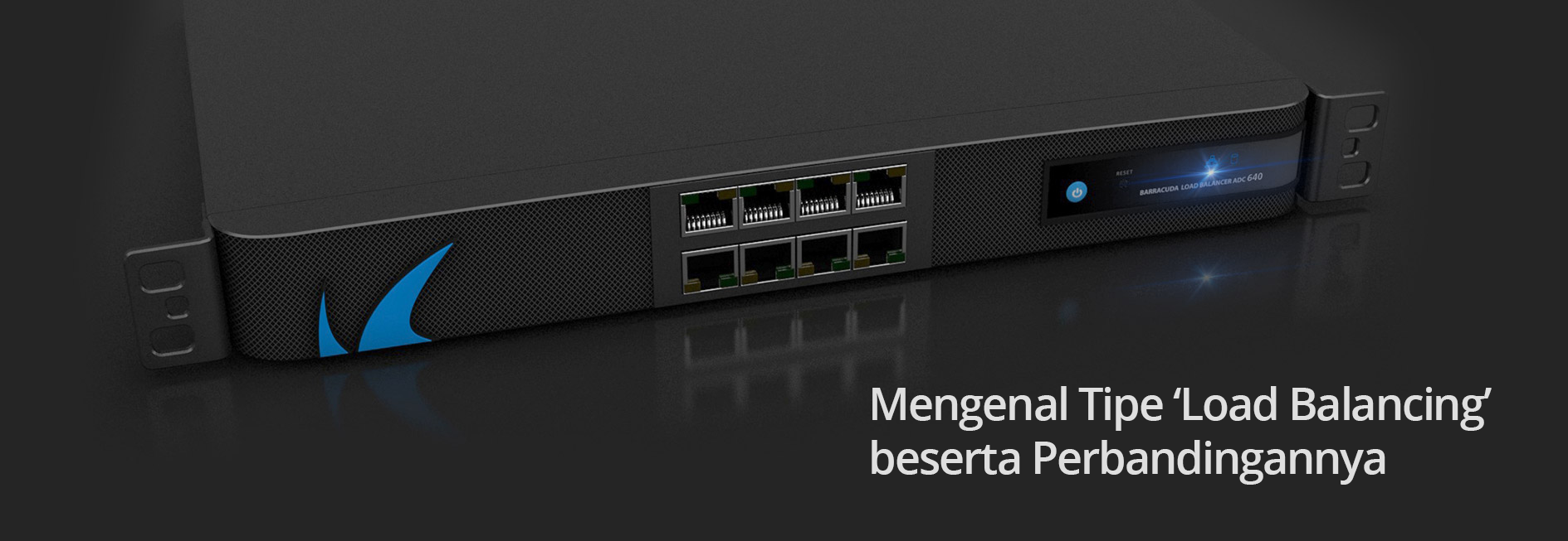 Mengenal Tipe Load Balancing Beserta Perbandingannya