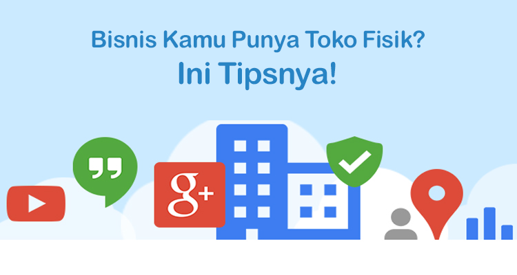 Bisnis Kamu Punya Toko Fisik? Ini Tipsnya!