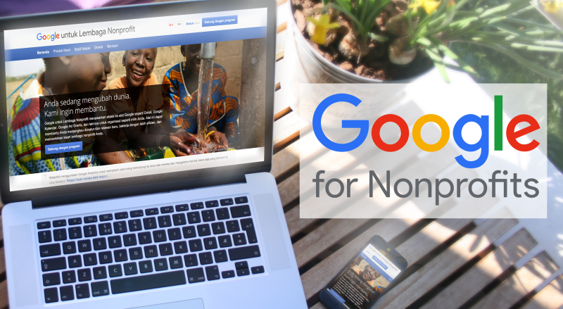 Google for Non Profit untuk NGO (Organisasi NonProfit)