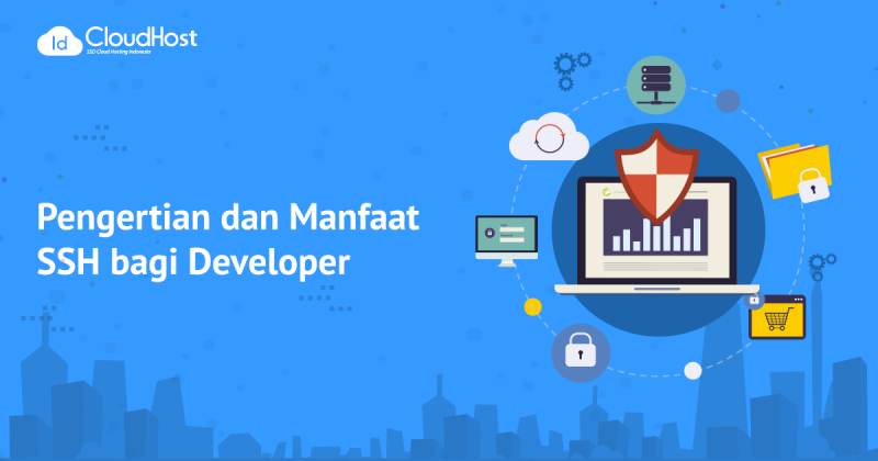 Pengertian dan Manfaat SSH Bagi Developer