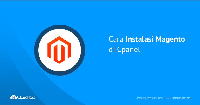 Cara Instalasi Magento di Cpanel