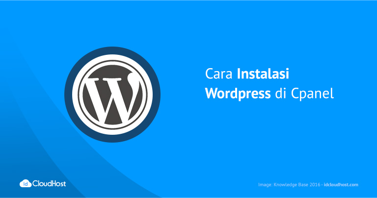 Cara Instalasi WordPress di cPanel