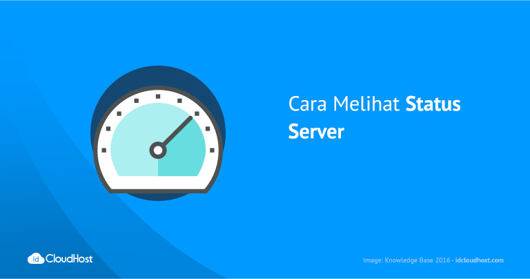 Cara Melihat Status Server