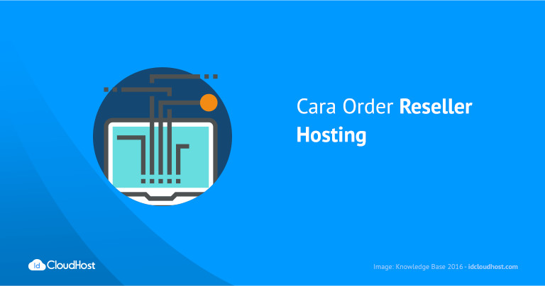 Cara Order Layanan Reseller Hosting