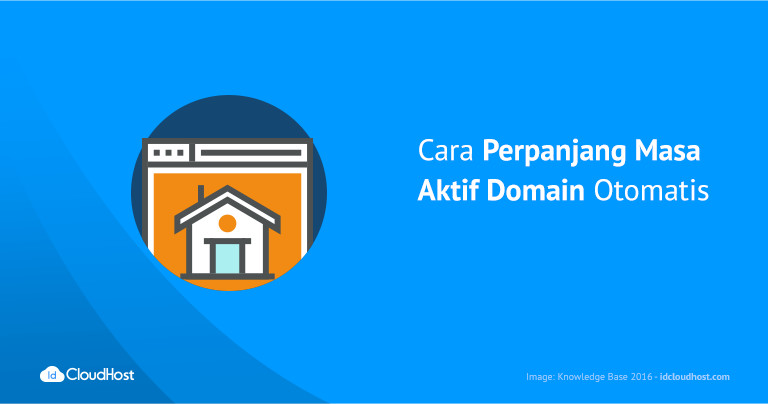 Cara Perpanjang Masa Aktif Domain Otomatis