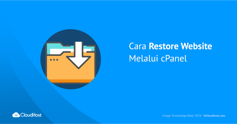 Cara Restore Website Melalui cPanel