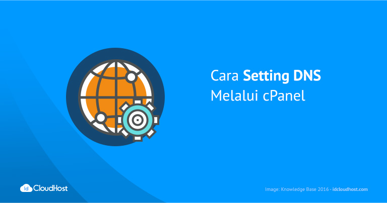 Cara Setting DNS Melalui cPanel