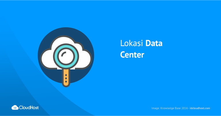 Lokasi Data Center IDCloudHost