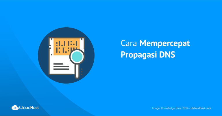 Cara Mempercepat Proses Propagasi DNS