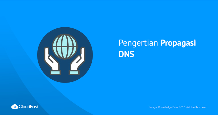 Pengertian Propagasi DNS