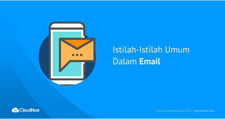 Istilah-Istilah Umum Dalam Email