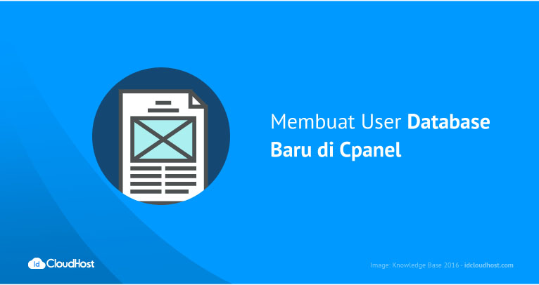 Cara Membuat User Database Baru di Cpanel