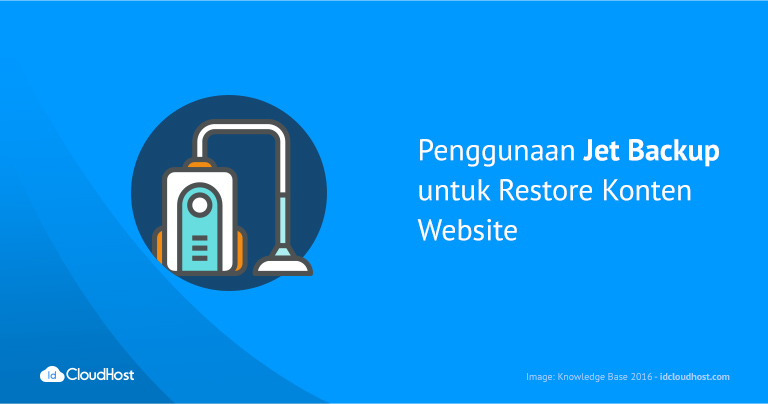 Penggunaan Jet Backup untuk Restore Konten Website