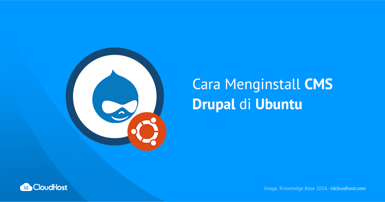 Tutorial Cara Menginstall CMS Drupal di Ubuntu