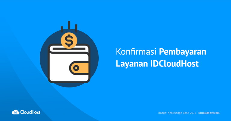 Konfirmasi Pembayaran Layanan IDCloudHost