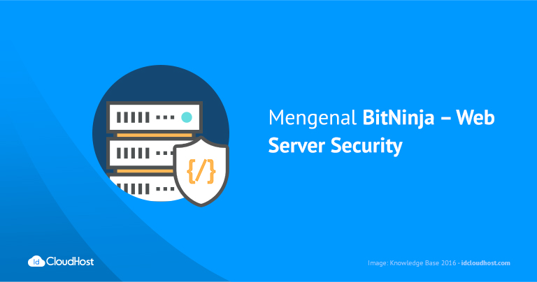 Mengenal BitNinja - Web Server Security