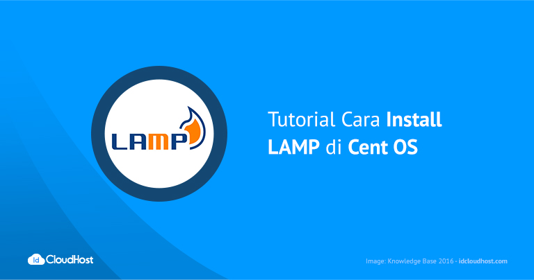 Tutorial Cara Install LAMP di Cent OS