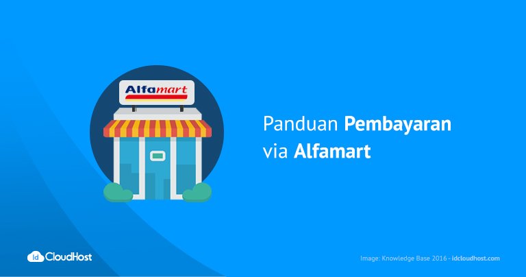 Pembayaran Layanan IDCloudHost via Alfamart