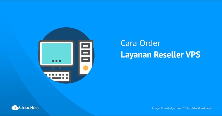 Cara Order Layanan Reseller VPS