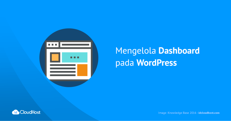 Tutorial Cara Mengelola Dashboard pada WordPress