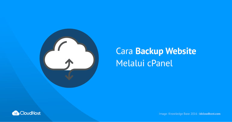 Cara Backup Website Melalui cPanel