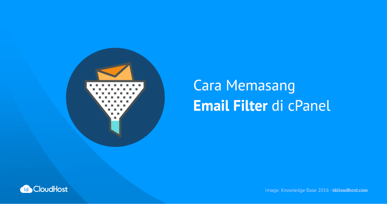 Cara Memasang Email Filter pada cPanel