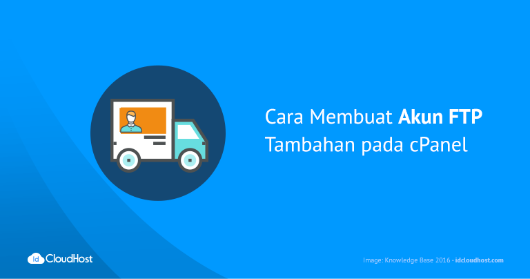 Cara Membuat Akun FTP Tambahan pada cPanel