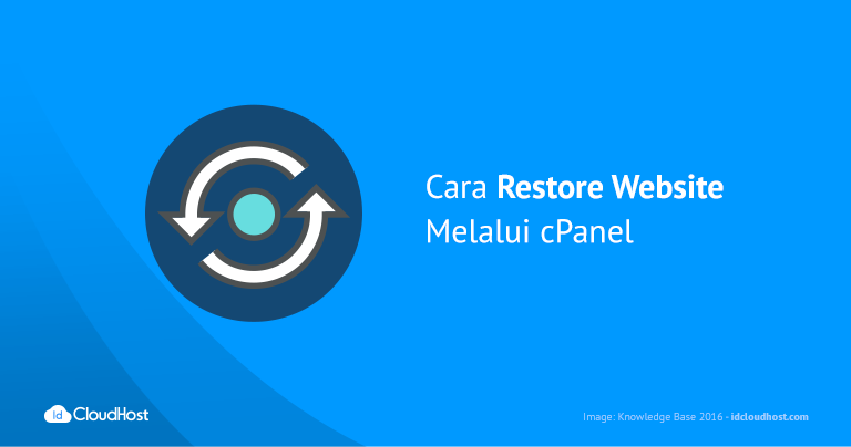 Cara Restore Website Melalui cPanel