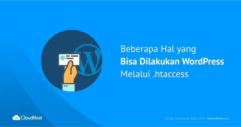 Beberapa Hal yang  Bisa Dilakukan WordPress Melalui .htaccess