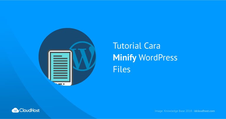 Tutorial Cara Minify WordPress Files