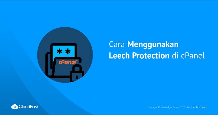 Cara Menggunakan Leech Protection di cPanel