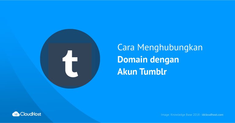 Cara Menghubungkan Domain dengan Akun Tumblr