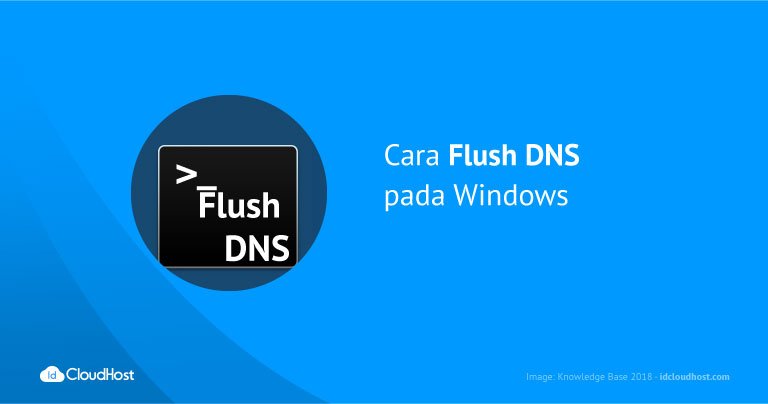 Cara Flush DNS pada Windows