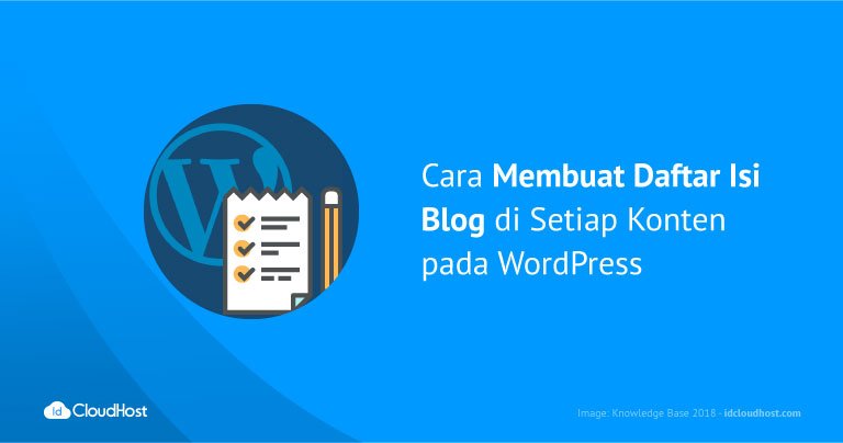 Cara Membuat Daftar Isi Blog di Setiap Konten pada WordPress