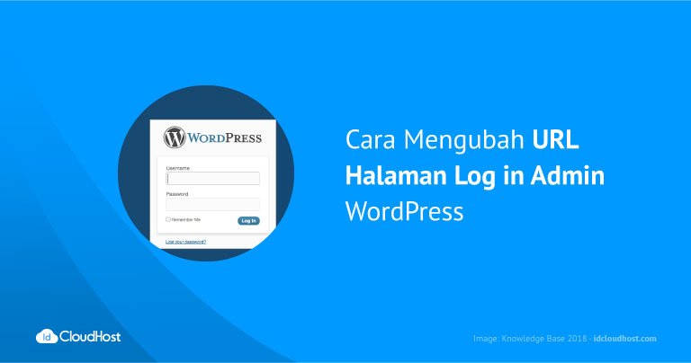 Cara Mengubah URL Halaman Log in Admin WordPress