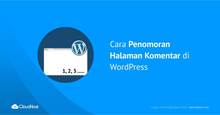 Cara Penomoran Halaman Komentar di WordPress