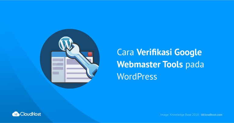 Cara Verifikasi Google Webmaster Tools pada WordPress