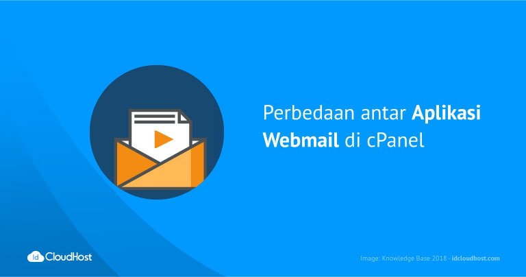 Perbedaan antar Aplikasi Webmail di cPanel