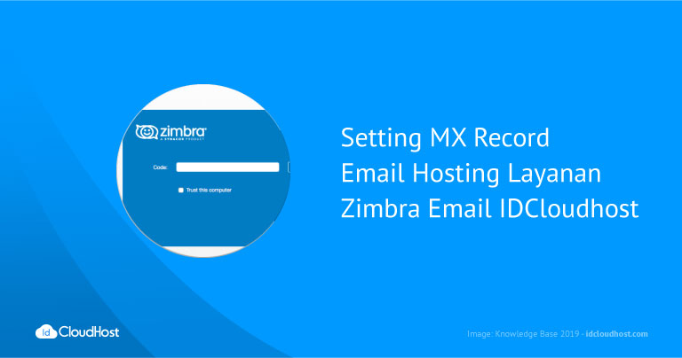 Setting MX Record Email Hosting dengan Zimbra