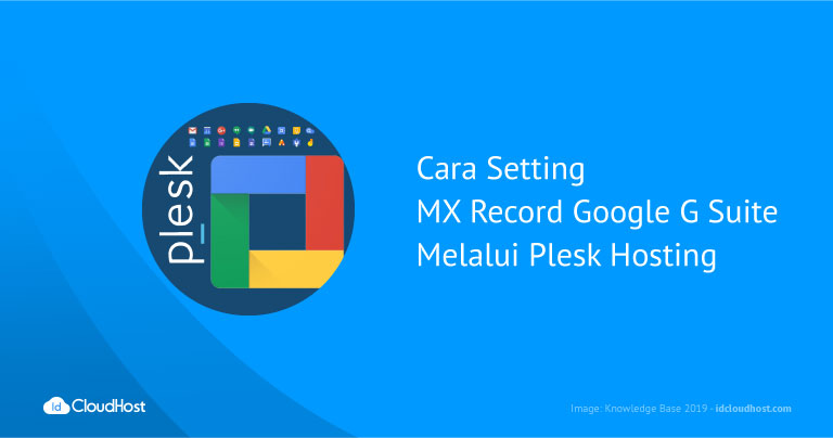 Cara Setting MX Record Google G Suite di Plesk