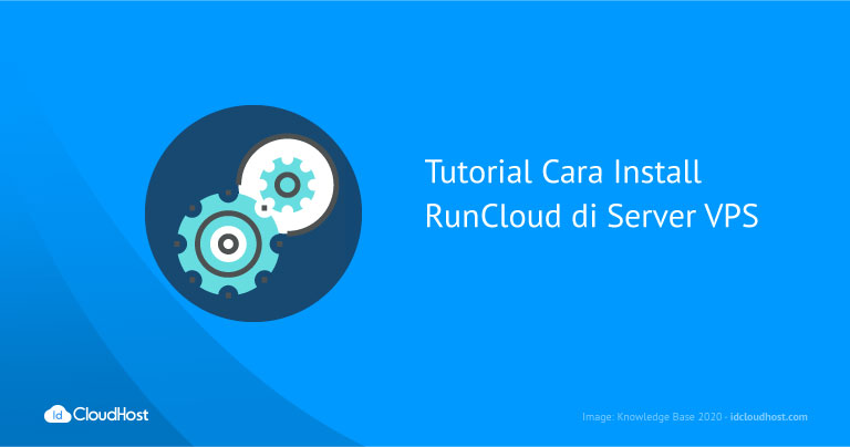 Tutorial Cara Install RunCloud di Server VPS