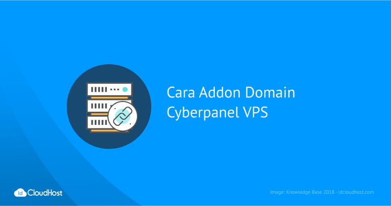 Cara Addon Domain di Cyberpanel VPS