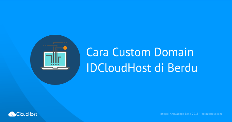 Cara Custom Domain IDCloudHost di Berdu