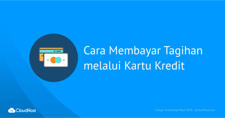 Cara Membayar Tagihan melalui Kartu Kredit