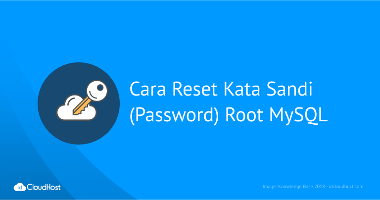 Cara Reset Password Root MySQL