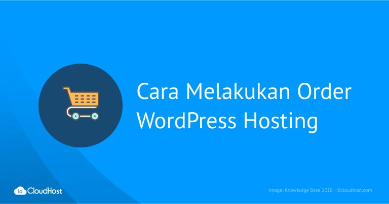 Cara Order WordPress Hosting IDCloudHost