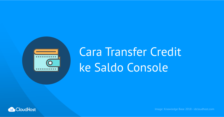 Cara Transfer Credit ke Saldo Console