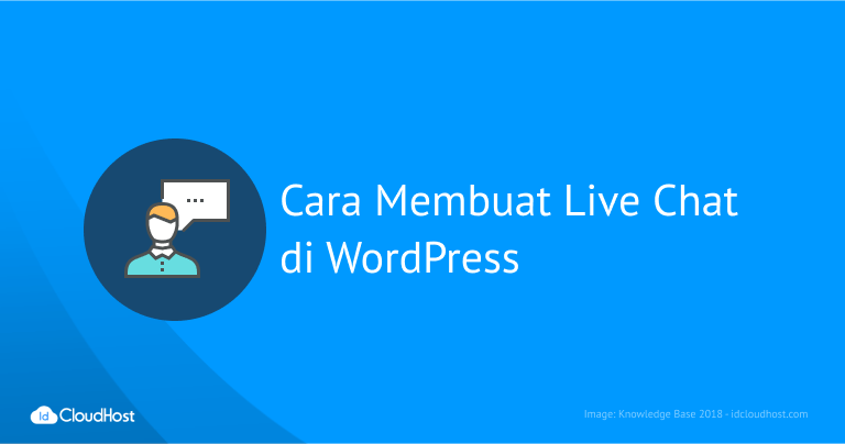 Cara Membuat Live Chat WordPress