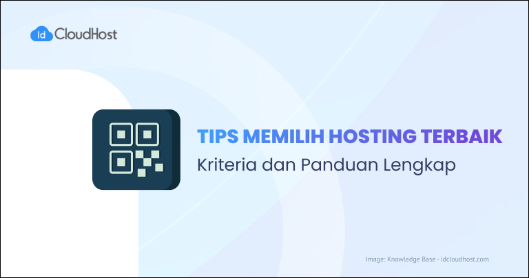 Tips Memilih Hosting Terbaik 2024, Wajib Tahu!