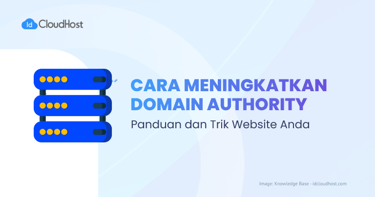 Cara Menaikkan Domain Authority